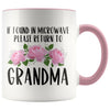 Grandma Gift Ideas for Mother’s Day If Found In Microwave Please Return To Grandma Coffee Mug Tea Cup 11 ounce $14.99 | Pink Drinkware