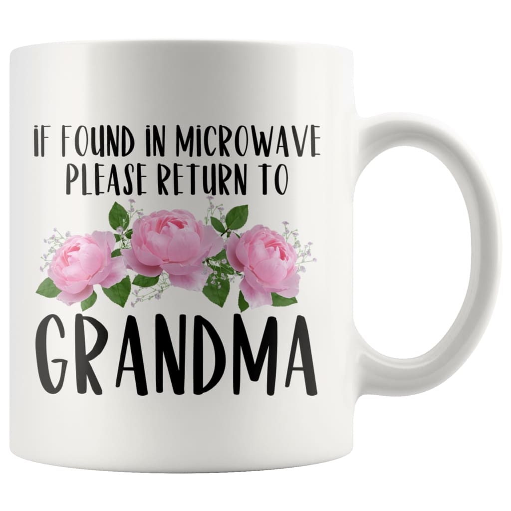 Grandma Gift Ideas for Mother's Day If Found In Microwave Please Return To Grandma Coffee Mug Tea Cup 11 ounce — photo 5