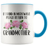 Grandmother Gift Ideas for Mother’s Day If Found In Microwave Please Return To Grandmother Coffee Mug Tea Cup 11 ounce $14.99 | Blue 