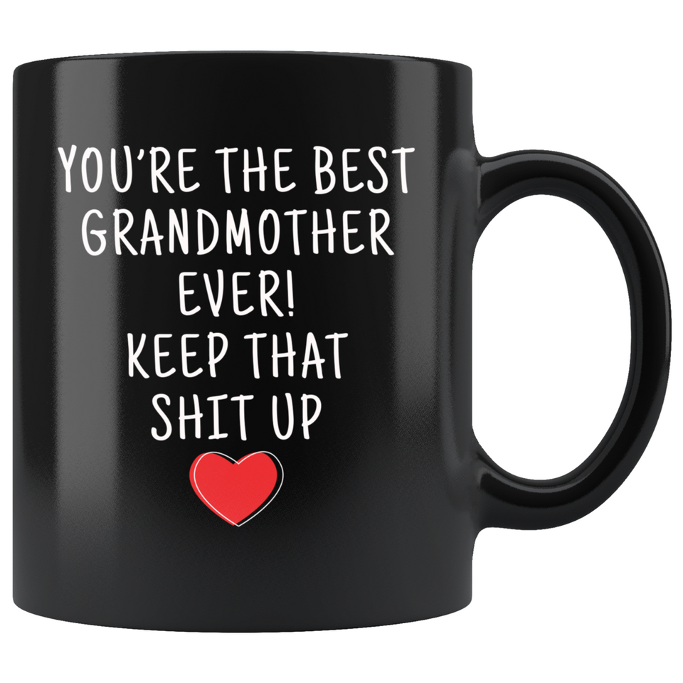 Grandmother Gifts Best Grandmother Ever Mug Grandmother Coffee Mug Grandmother Coffee Cup Grandma Gift Coffee Mug Tea Cup Black