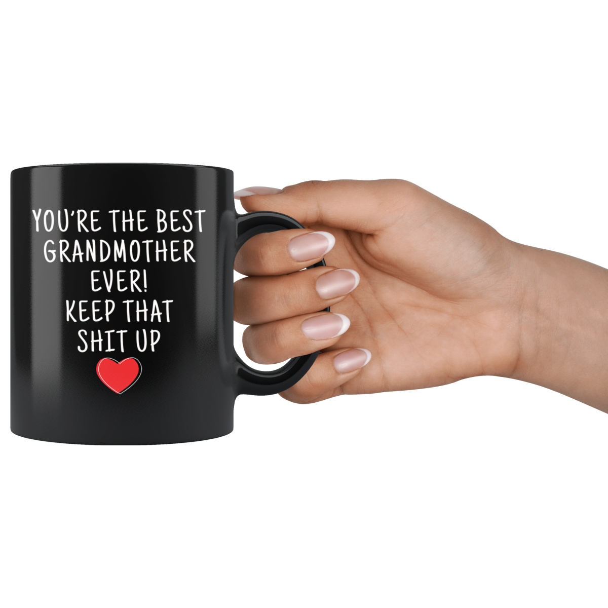 Grandmother Gifts Best Grandmother Ever Mug Grandmother Coffee Mug Grandmother Coffee Cup Grandma Gift Coffee Mug Tea Cup Black $19.99 |