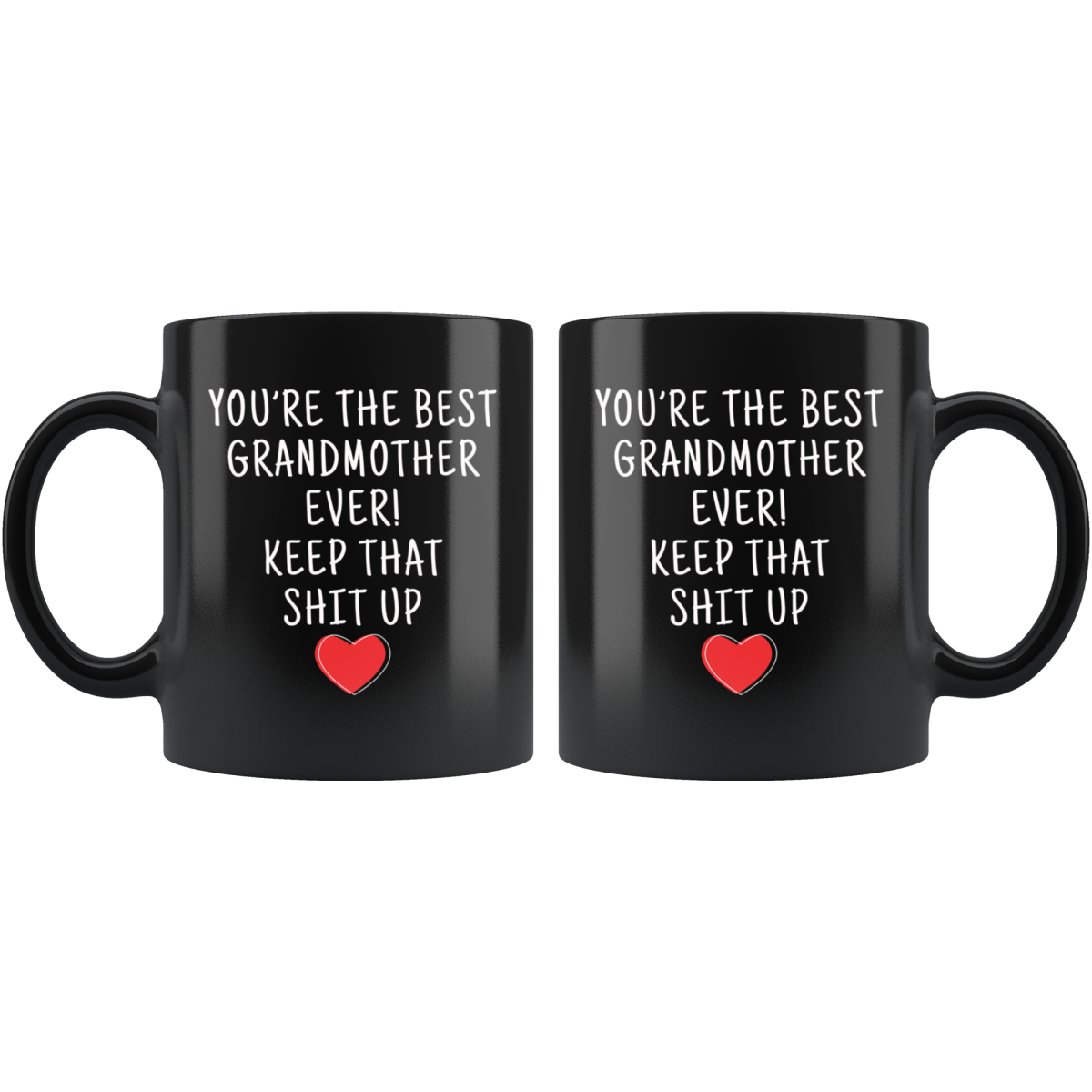 Grandmother Gifts Best Grandmother Ever Mug Grandmother Coffee Mug Grandmother Coffee Cup Grandma Gift Coffee Mug Tea Cup Black $19.99 |