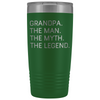 Grandpa Gifts Grandpa The Man The Myth The Legend Stainless Steel Vacuum Travel Mug Insulated Tumbler 20oz $31.99 | Green Tumblers