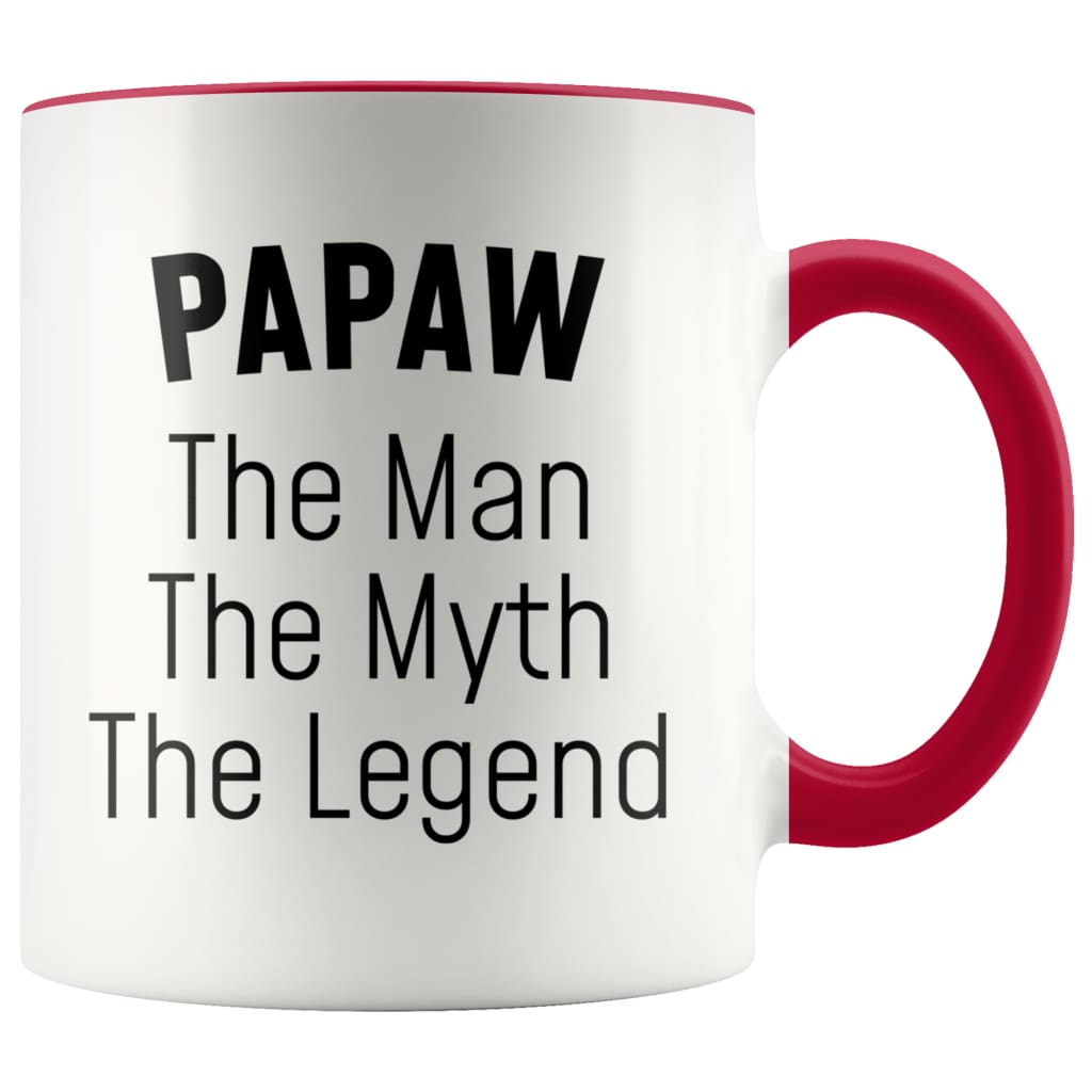 Grandpa Papaw Gifts Papaw The Man The Myth The Legend Papaw Christmas Birthday Father’s Day Coffee Mug $14.99 | Red Drinkware