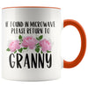 Granny Gift Ideas for Mother’s Day If Found In Microwave Please Return To Granny Coffee Mug Tea Cup 11 ounce $14.99 | Orange Drinkware