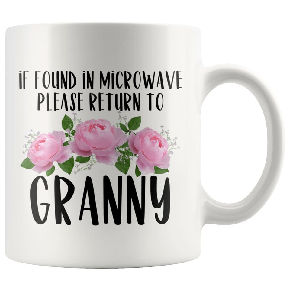 Granny Gift Ideas for Mother's Day If Found In Microwave Please Return To Granny Coffee Mug Tea Cup 11 ounce