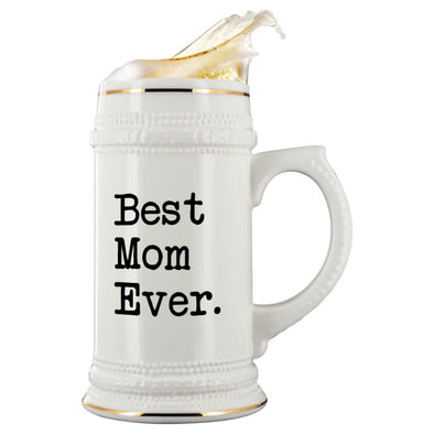 Great Mom Gifts Best Mom Ever Beer Stein Unique Wedding Gift for Mom Gift Idea Mothers Day Birthday Christmas Mom Large 22oz Beer Mug White