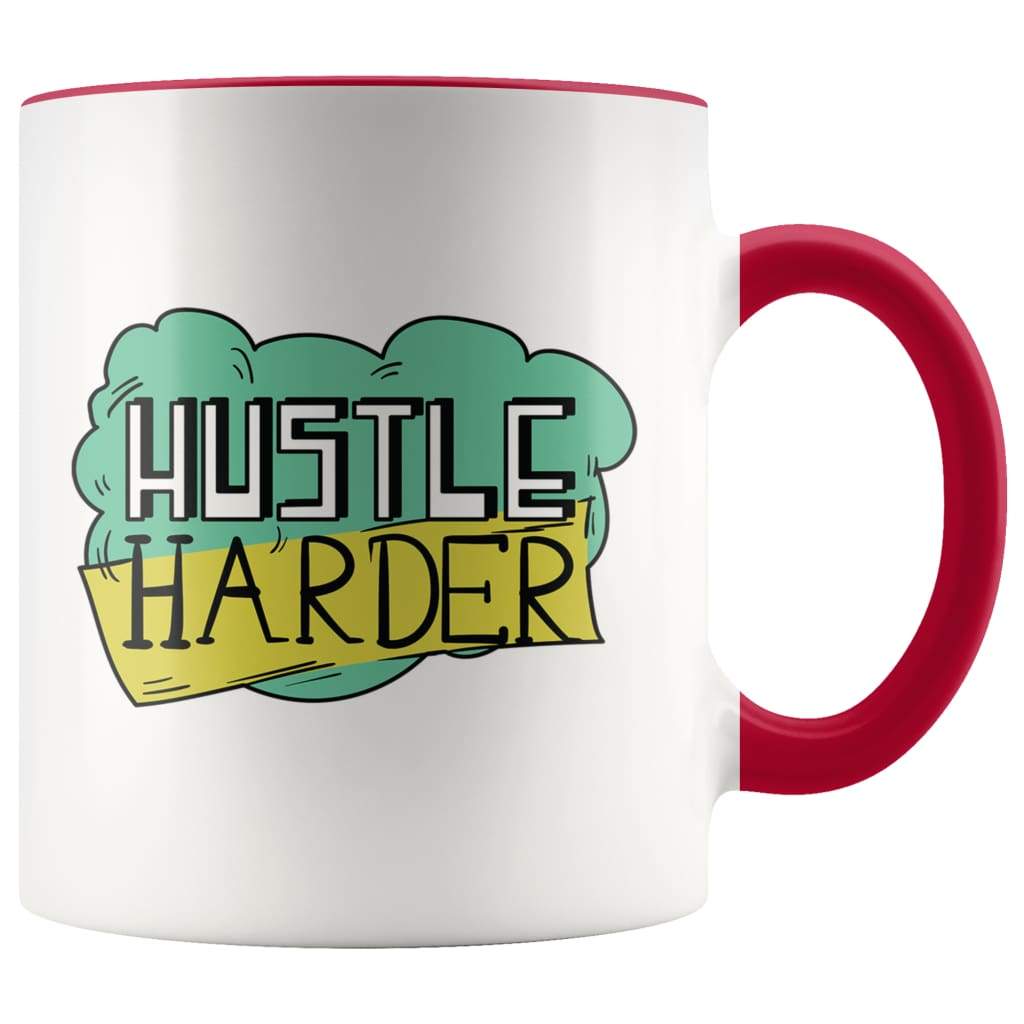 Hustle Harder Mug - Entrepreneur Gifts Coffee Mug - BackyardPeaks