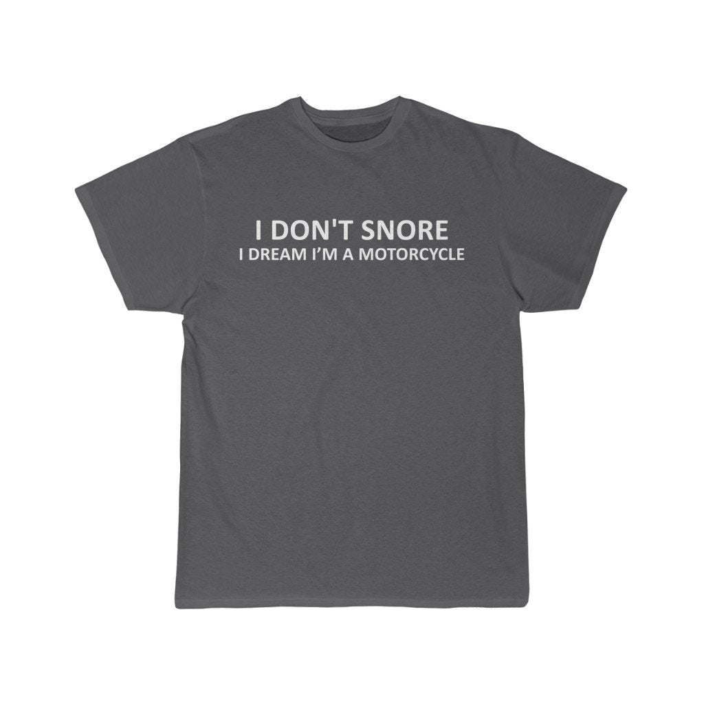 I Don't Snore I Dream I'm A Motorcycle T-Shirt - Gifts for Dad, Grandpa, Boyfriend or Husband — photo 9