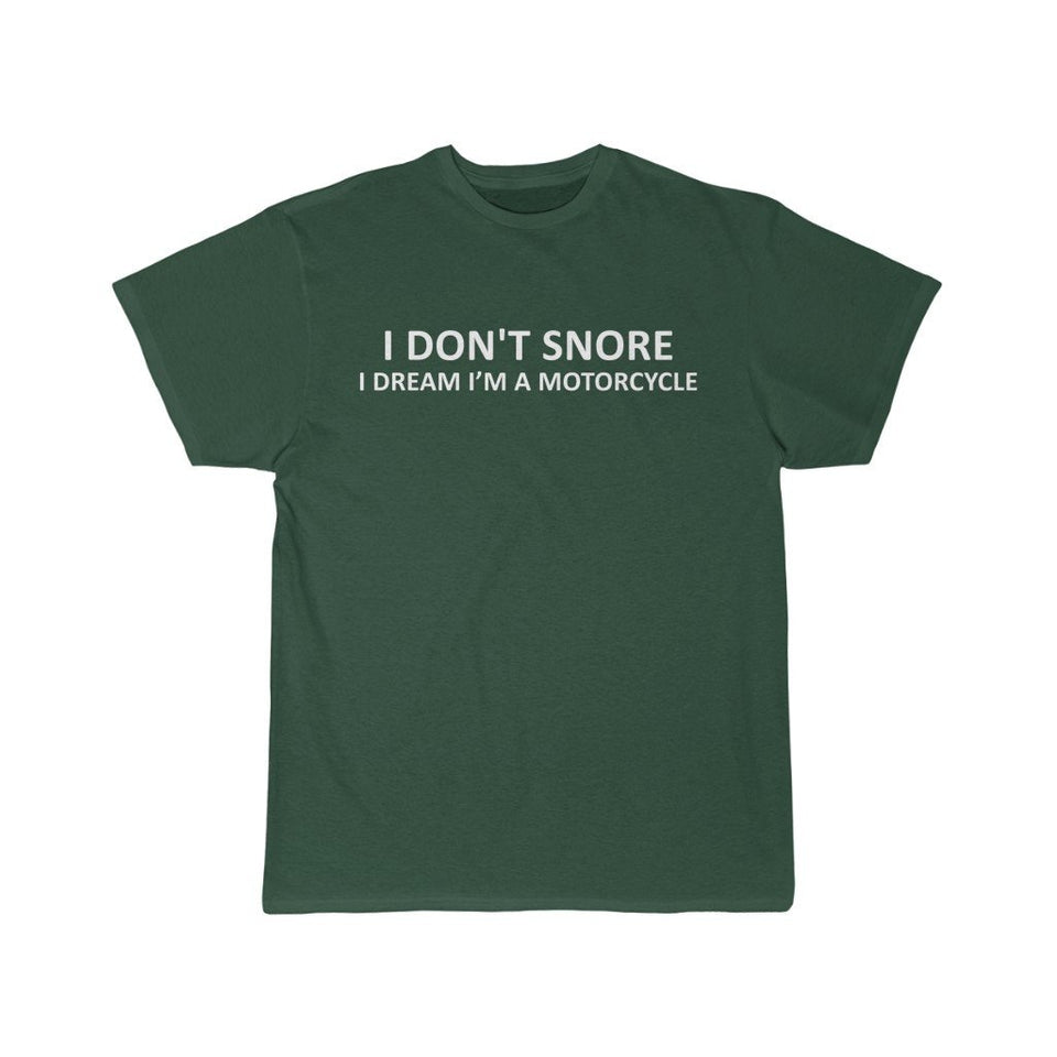 I Don't Snore I Dream I'm A Motorcycle T-Shirt - Gifts for Dad, Grandpa, Boyfriend or Husband
