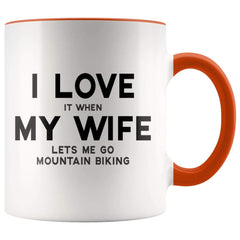 Load image into Gallery viewer, I Love It When My Wife Lets Me Go Mountain Biking Accent Color Coffee Mug