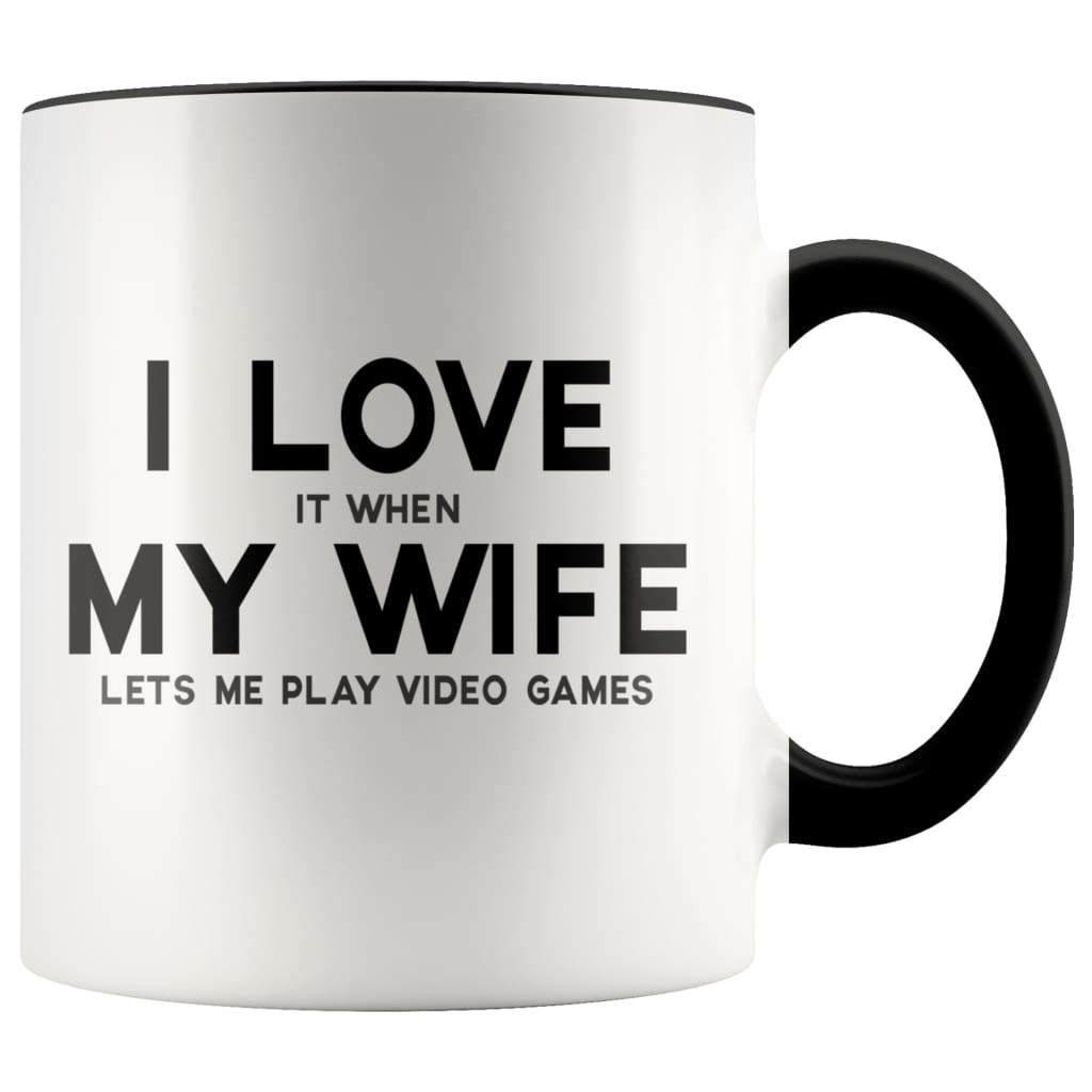 I Love It When My Wife Lets Me Play Video Games — photo 1