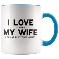 Load image into Gallery viewer, I Love It When My Wife Lets Me Play Video Games