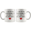 I Love You For Your Personality But Those Tits Are A Nice Bonus Coffee Mug | Naughty Adult Gift For Her $14.99 | Drinkware