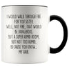 I Would Walk Through Fire For You Sister Accent Color Coffee Mug | Funny Sister Gift for Sister $15.95 | Black Drinkware