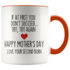 If At First You Don’t Succeed Try Try Again Happy Mother’s Day Love Your Second Born Child Mug $14.99 | Orange Drinkware