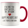 If At First You Don’t Succeed Try Try Again Happy Mother’s Day Love Your Second Born Child Mug $14.99 | Red Drinkware