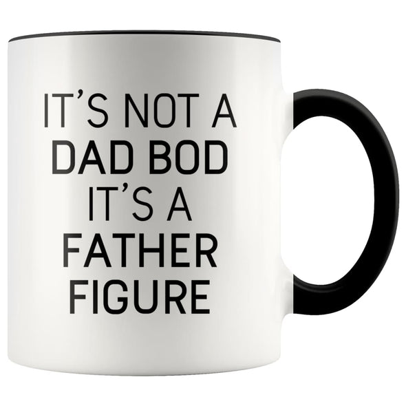 It’s Not A Dad Bod It’s A Father Figure Funny Fathers Day Gift Dad Coffee Mug Tea Cup 11oz $14.99 | Black Drinkware