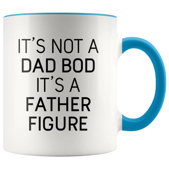 It’s Not A Dad Bod It’s A Father Figure Funny Fathers Day Gift Dad Coffee Mug Tea Cup 11oz $14.99 | Blue Drinkware