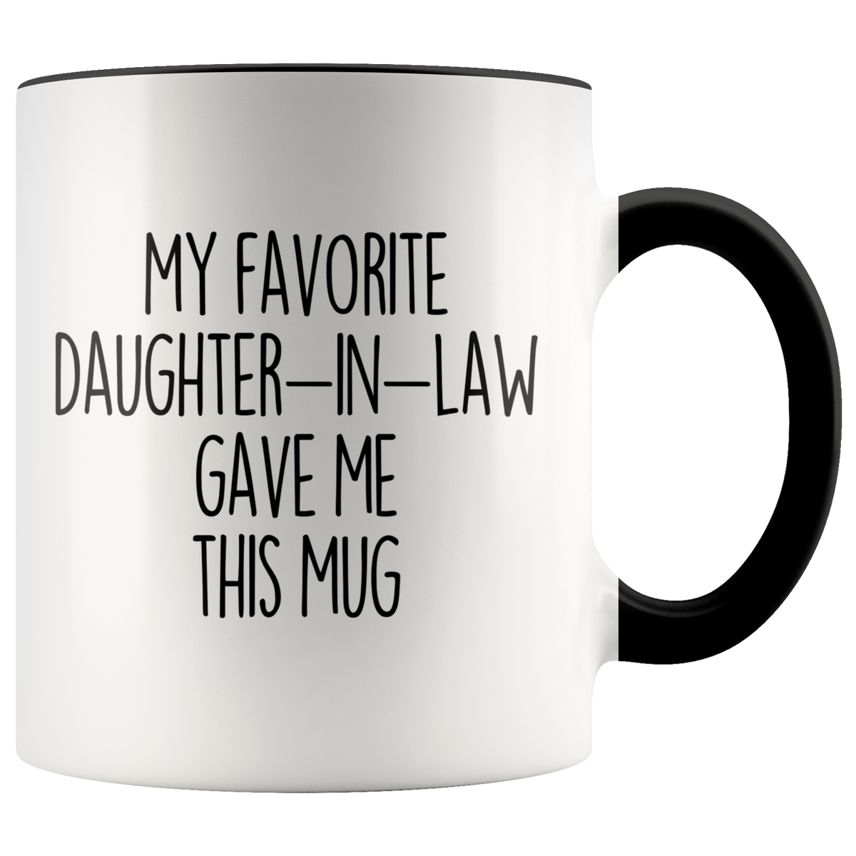 My Favorite Daughter-In-Law Gave This Mug Father-In-Law Mug Father-In-Law Gifts For Father-In-Law Coffee Cup — photo 1