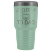 Leveled Up To Dad New Dad Insulated Vacuum 30oz Tumbler Travel Mug $39.99 | Teal Tumblers