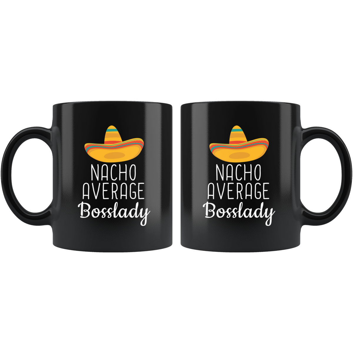 Nacho Average Bosslady Coffee Mug Women Funny Gifts for Boss Black Coffee Mug Tea Cup 11oz — photo 2
