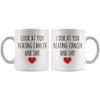 Look At You Beating Cancer And Sh*t Funny Coffee Mug | Cancer Survivor Gift $14.99 | Drinkware