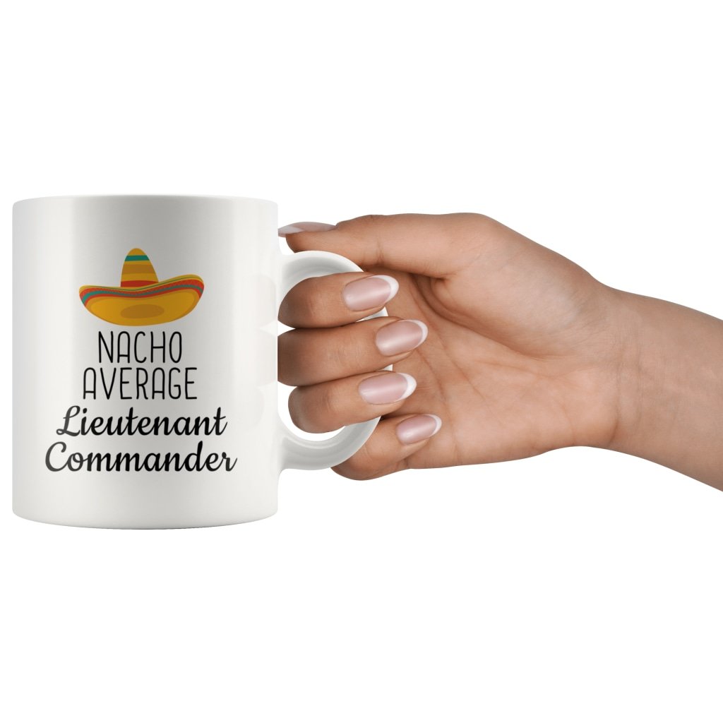 Lt. Commander Gifts: Nacho Average Lieutenant Commander Mug — photo 5