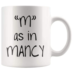 Load image into Gallery viewer, &amp;#39;M&amp;#39; as in Mancy