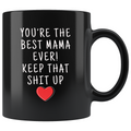 Mama Gifts Best Mama Ever Mug Mama Coffee Mug Mama Coffee Cup Mom Gift Coffee Mug Tea Cup Black $19.99 | 11oz - Black Drinkware