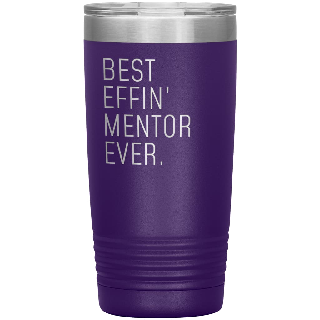 Mentor Gifts Best Effin’ Mentor Ever Funny Coworker Birthday Christmas Thank You Gift for Mentor Insulated Tumbler 20oz $24.99 | Purple 