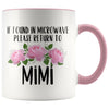 Mimi Gift Ideas for Mother’s Day If Found In Microwave Please Return To Mimi Coffee Mug Tea Cup 11 ounce $14.99 | Pink Drinkware