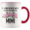 Mimi Gift Ideas for Mother’s Day If Found In Microwave Please Return To Mimi Coffee Mug Tea Cup 11 ounce $14.99 | Red Drinkware