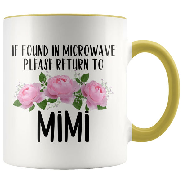 Mimi Gift Ideas for Mother’s Day If Found In Microwave Please Return To Mimi Coffee Mug Tea Cup 11 ounce $14.99 | Yellow Drinkware