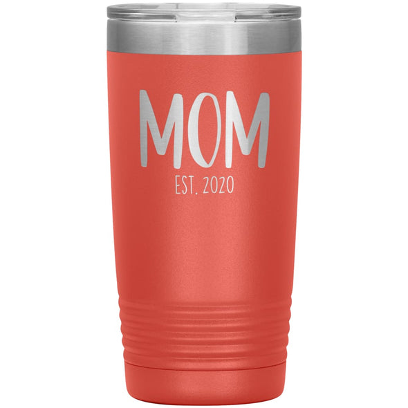 Mom Est 2020 New Mom Gift Custom or Personalized Year Insulated Travel Mug Vacuum Tumbler 20oz $29.99 | Coral Tumblers
