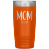 Mom Est 2020 New Mom Gift Custom or Personalized Year Insulated Travel Mug Vacuum Tumbler 20oz $29.99 | Orange Tumblers