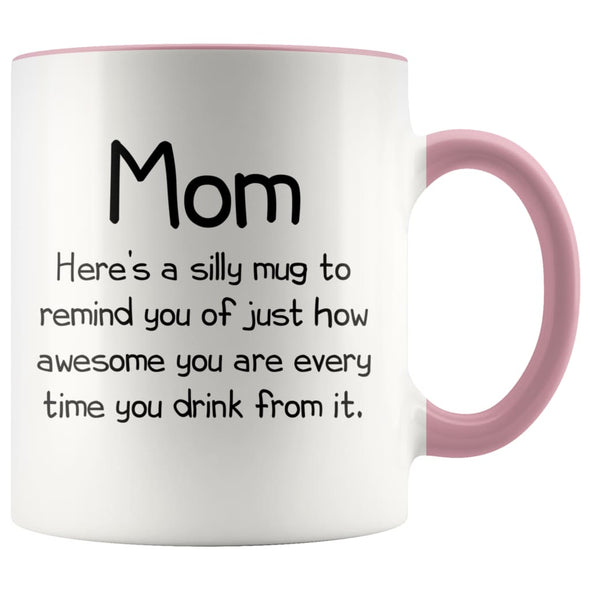 Mom Gifts Mom To Remind You Best Mothers Day Gifts for Mom Gift from Daughter or Son Fun Novelty Coffee Mug $14.99 | Pink Drinkware