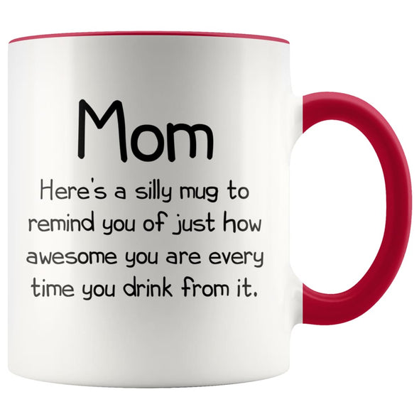 Mom Gifts Mom To Remind You Best Mothers Day Gifts for Mom Gift from Daughter or Son Fun Novelty Coffee Mug $14.99 | Red Drinkware