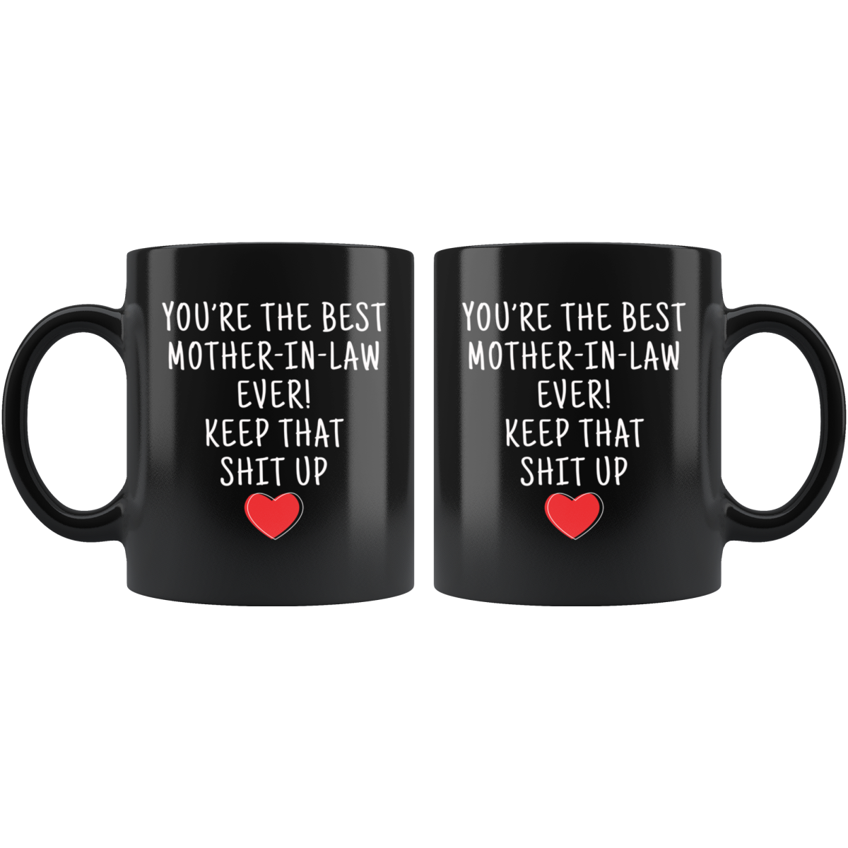 Mother-In-Law Gifts Best Mother-In-Law Ever Mug Mother-In-Law Coffee Mug Mother-In-Law Coffee Cup Mother In Law Gift Coffee Mug Tea Cup