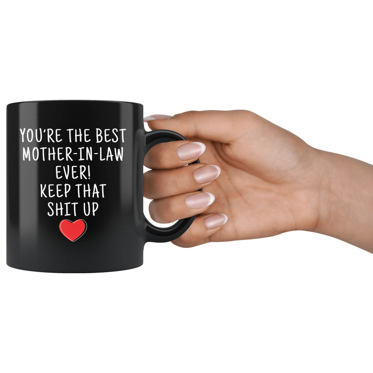 Mother-In-Law Gifts Best Mother-In-Law Ever Mug Mother-In-Law Coffee Mug Mother-In-Law Coffee Cup Mother In Law Gift Coffee Mug Tea Cup