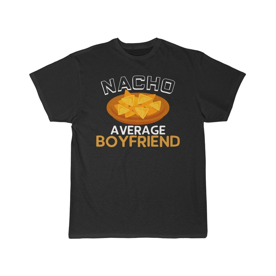 Nacho Average Boyfriend T-Shirt