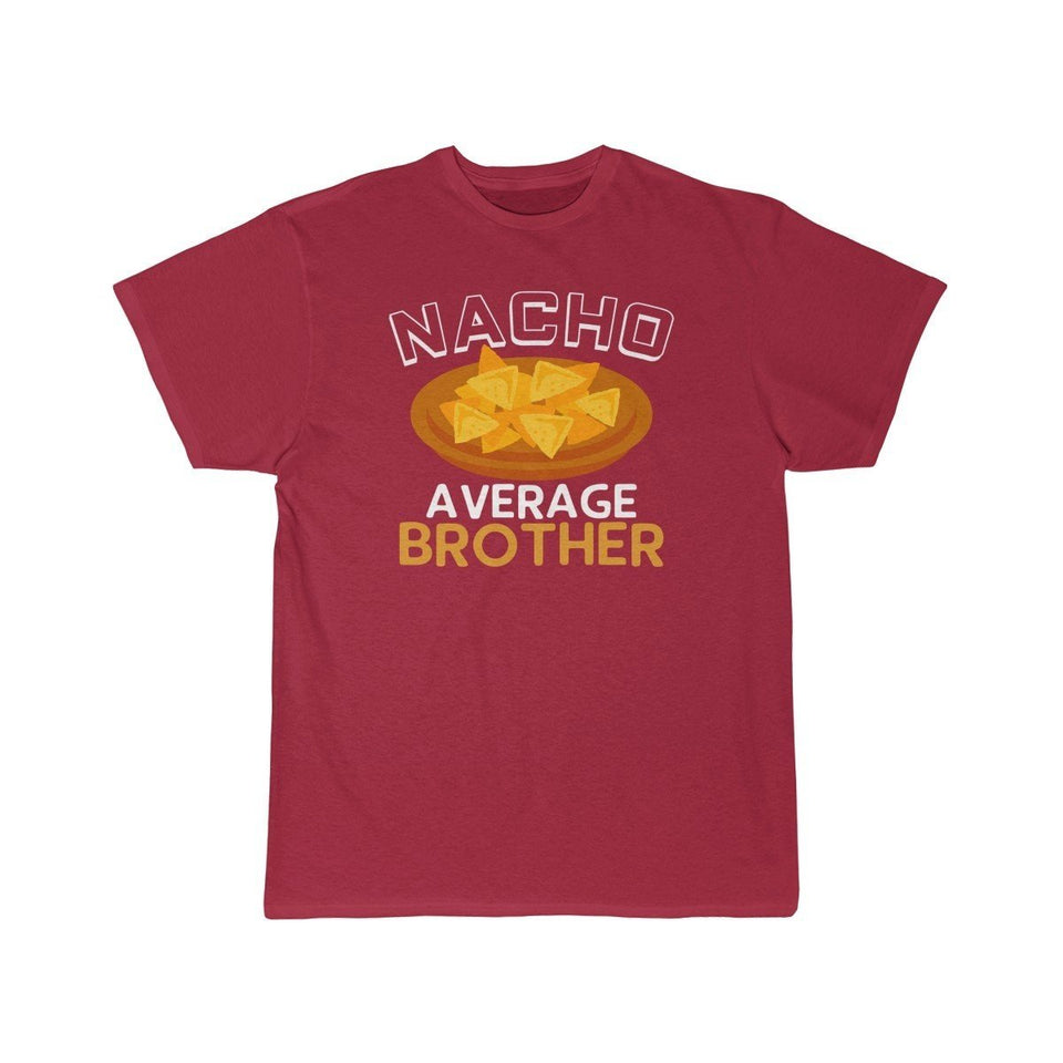 Nacho Average Brother T-Shirt