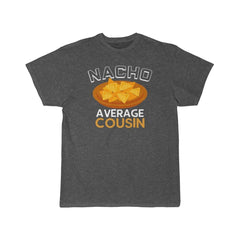 Load image into Gallery viewer, Nacho Average Cousin T-Shirt