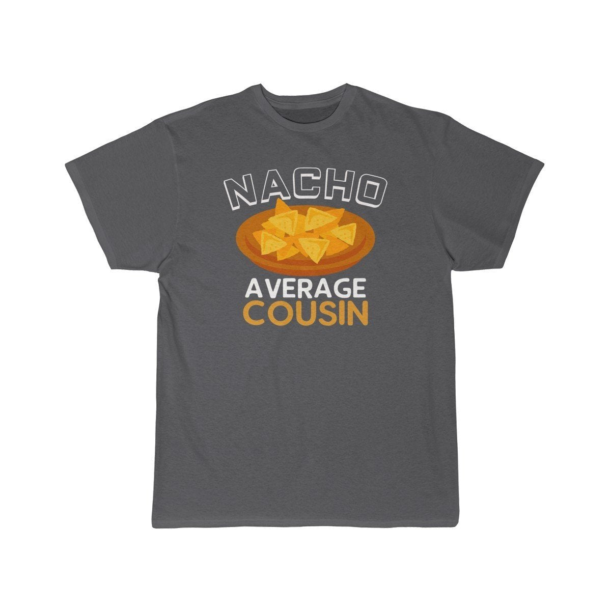 Nacho Average Cousin T-Shirt — photo 3