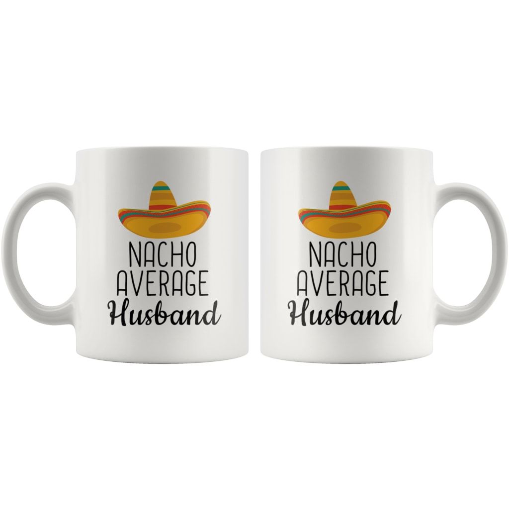 Two views of the Nacho Average Husband mug showing the design on both sides