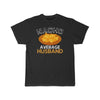 Nacho Average Husband T-Shirt $16.99 | Black / L T-Shirt