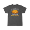 Nacho Average Pop Pop T-Shirt $14.99 | Charcoal Heather / S T-Shirt