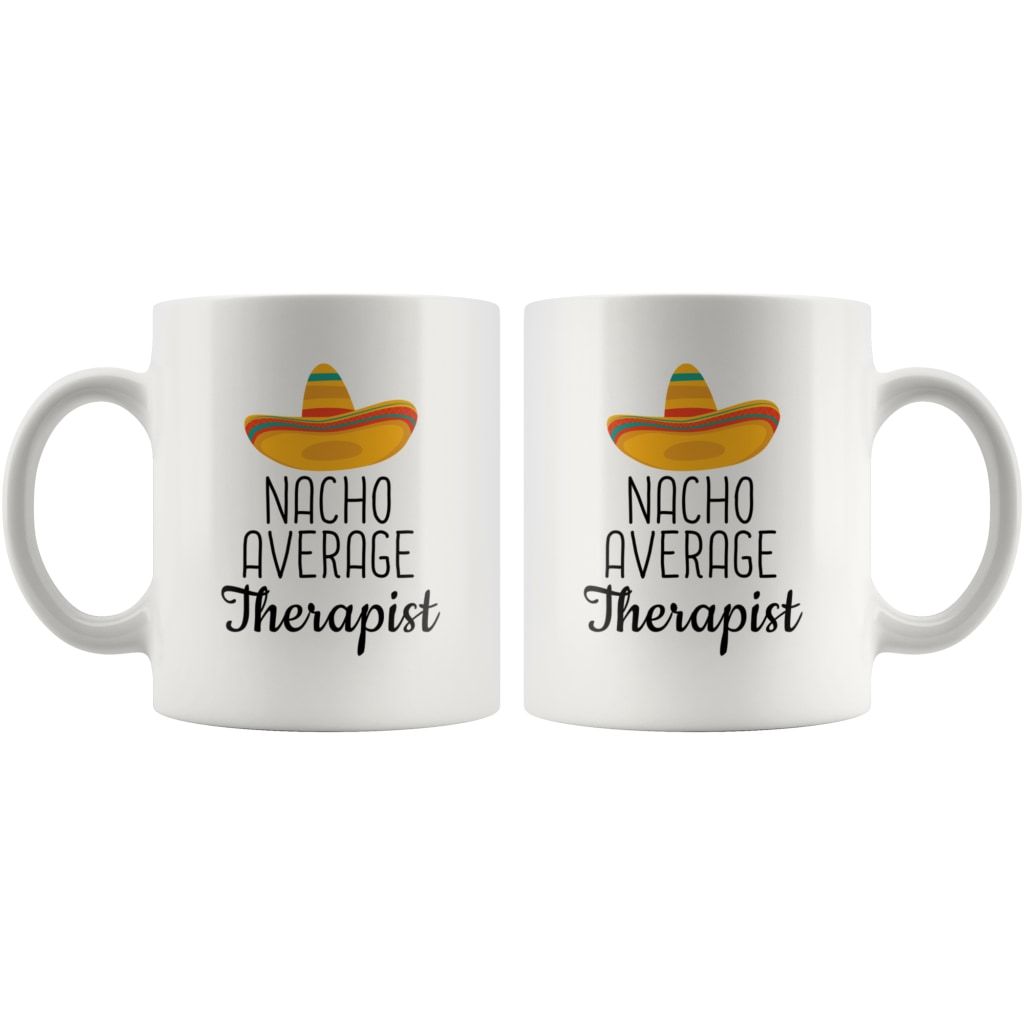 Nacho Average Therapist Coffee Mug — photo 4