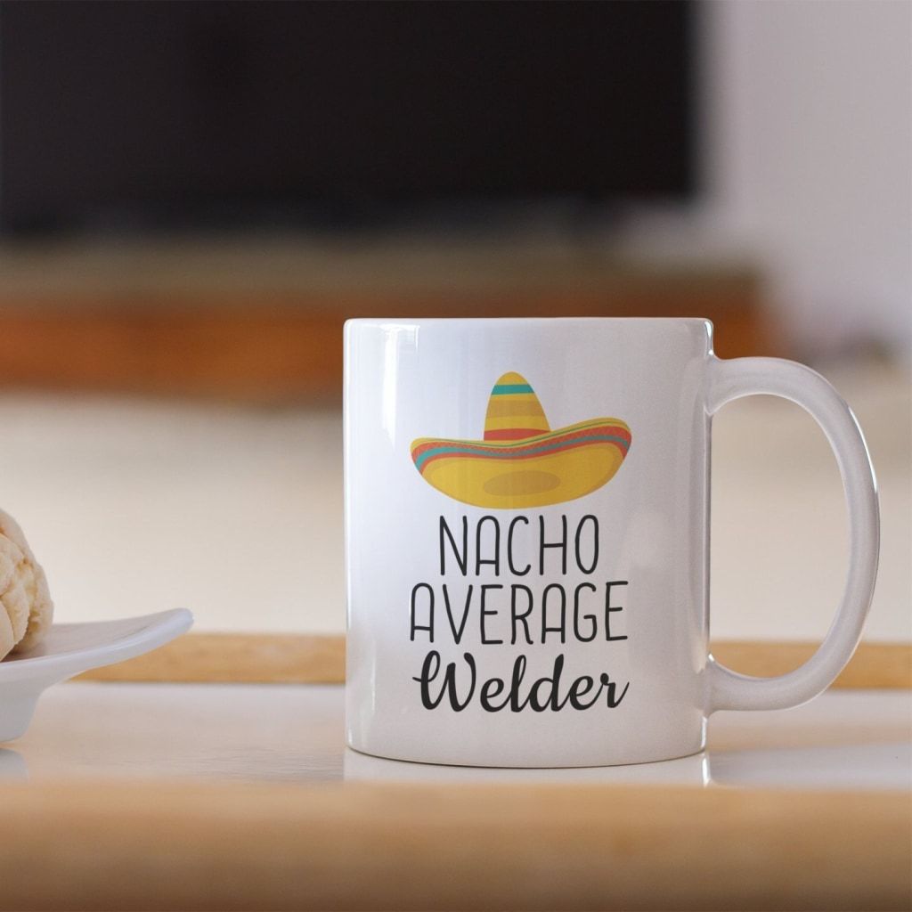 Nacho Average Welder Coffee Mug — photo 2