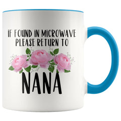 Load image into Gallery viewer, Nana Gift Ideas for Mother&amp;#39;s Day If Found In Microwave Please Return To Nana Coffee Mug Tea Cup 11 ounce